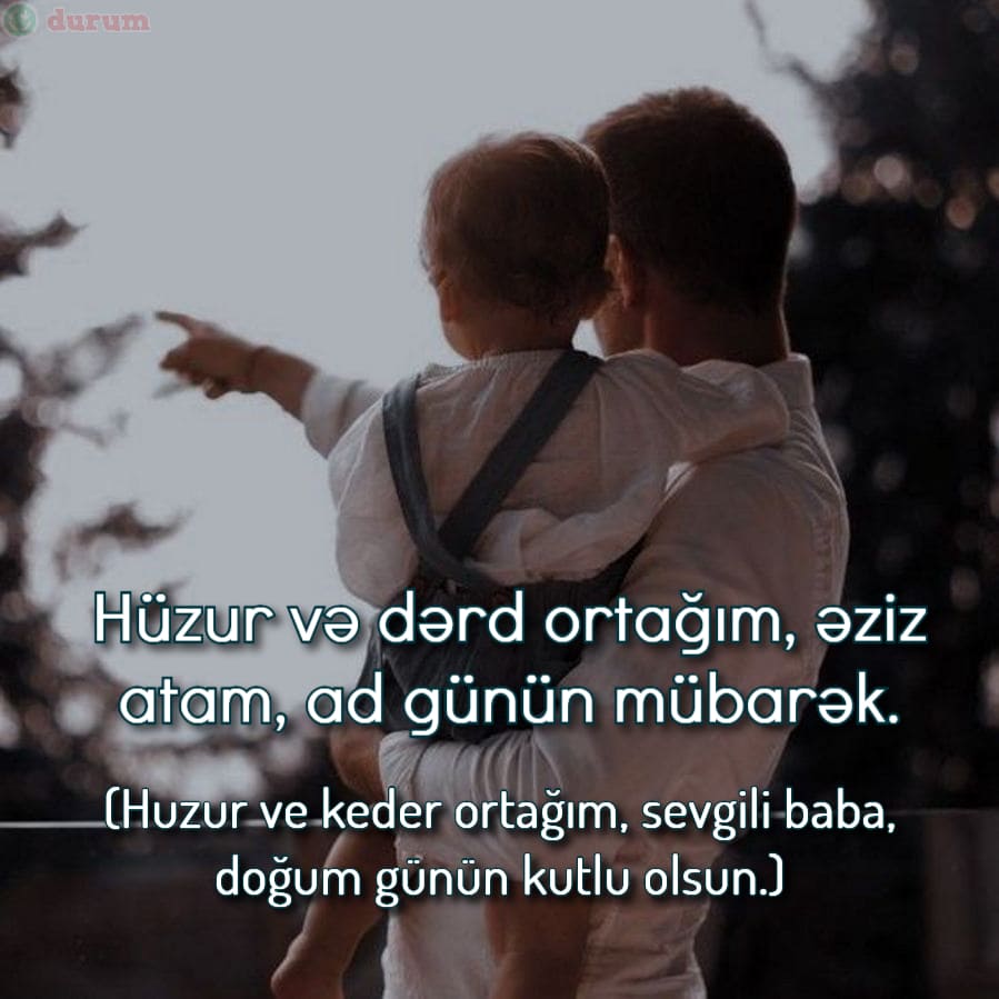 Babaya resimli dogum gunu mesaji Azerice