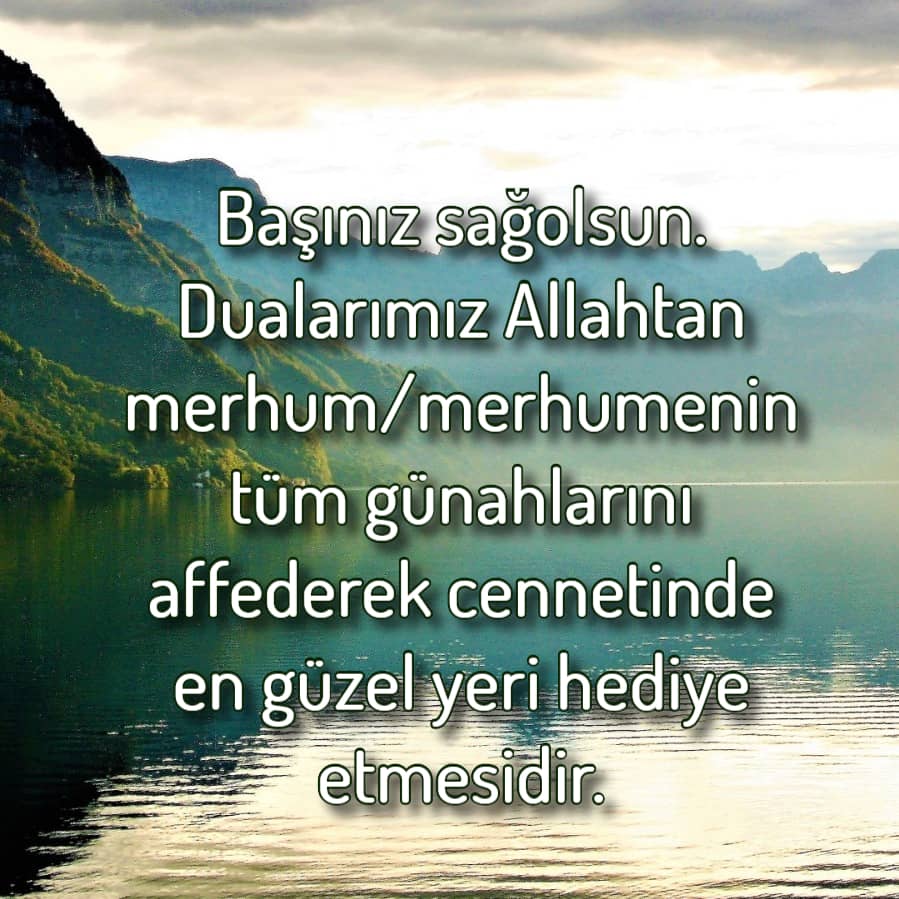 başınız sağ olsun durum