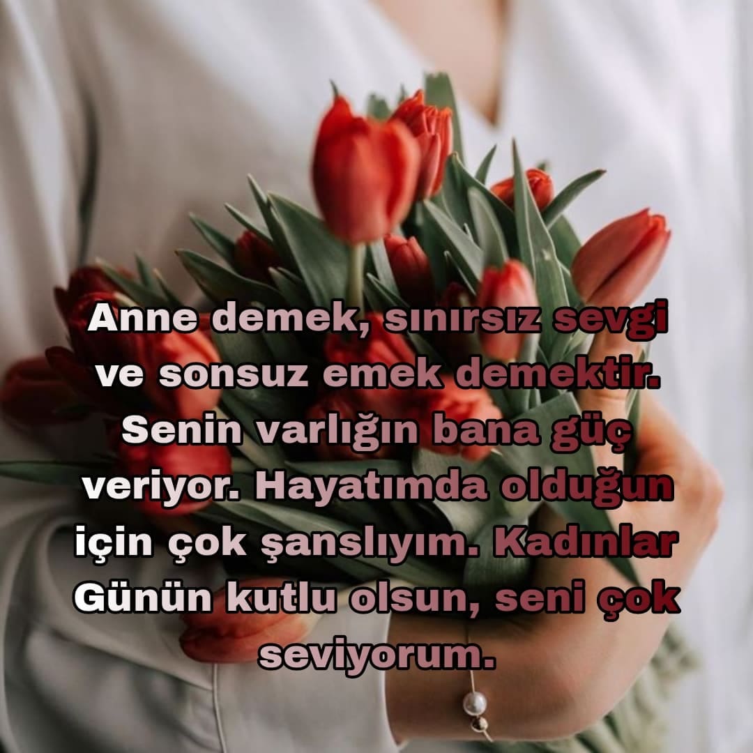 Canım Anneme Kadınlar Günü Kutlama Sözleri