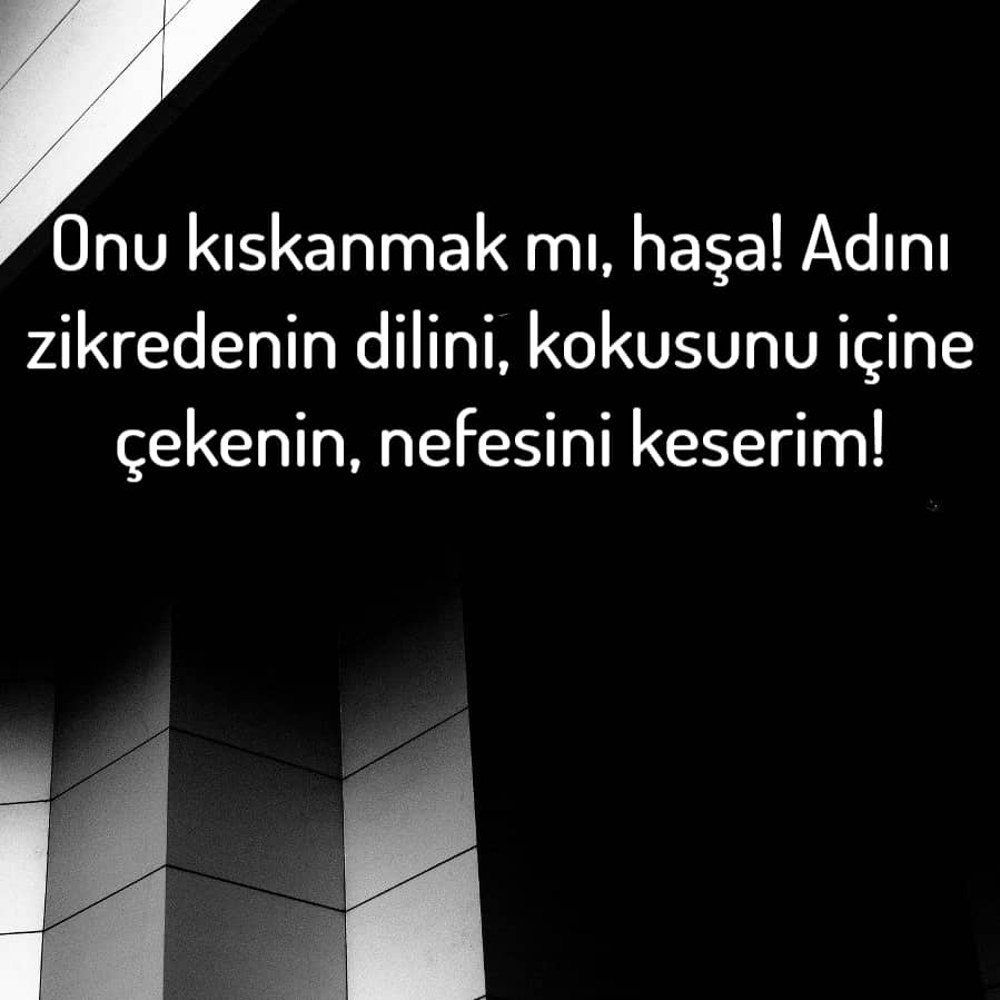 Çok Kıskançlık Sözleri