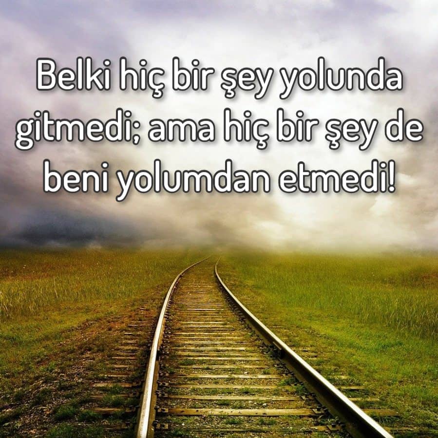 çol iyi kısa sözler