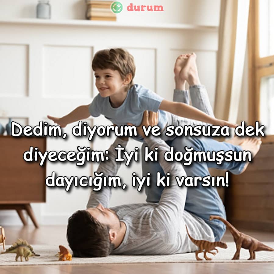 Dayın doğum günün kutlu olsun