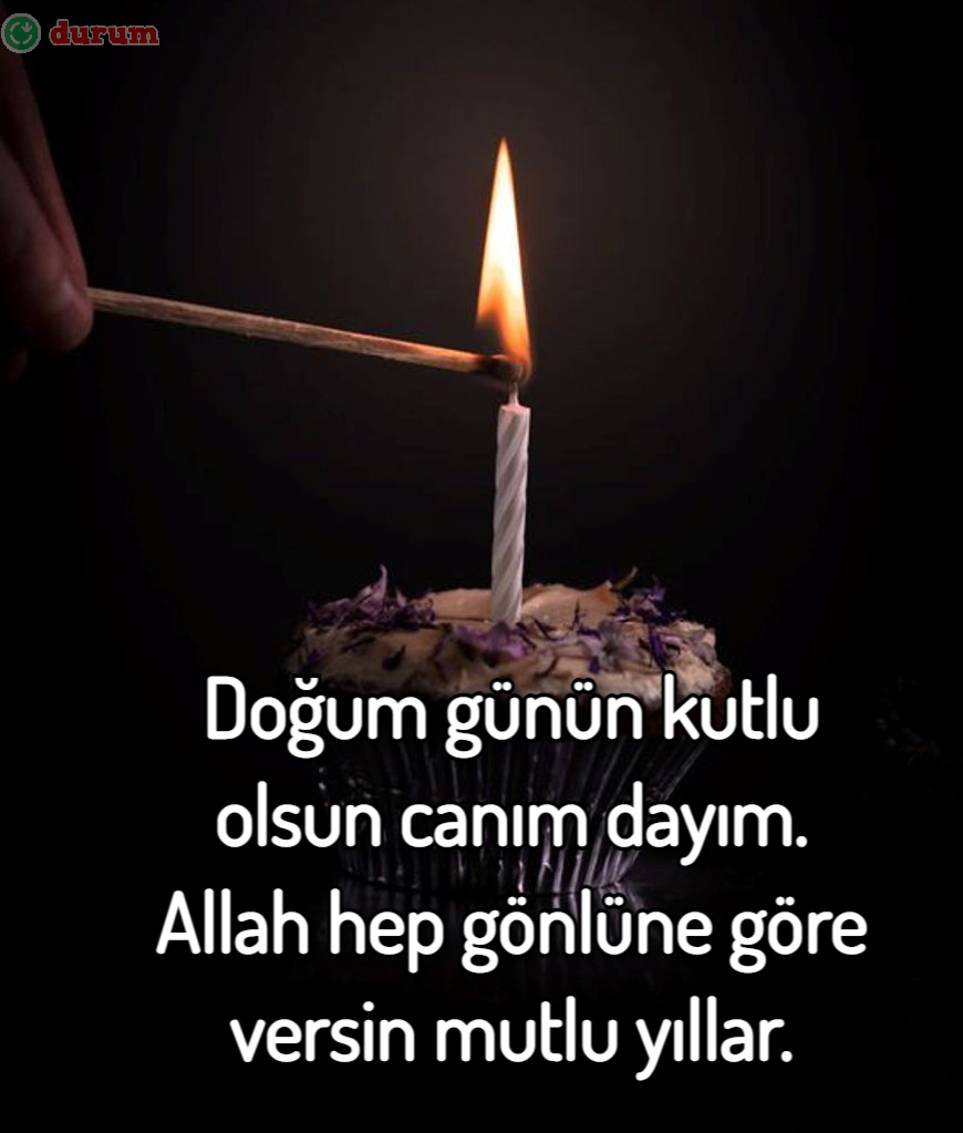 Dayıya doğum günü sözleri