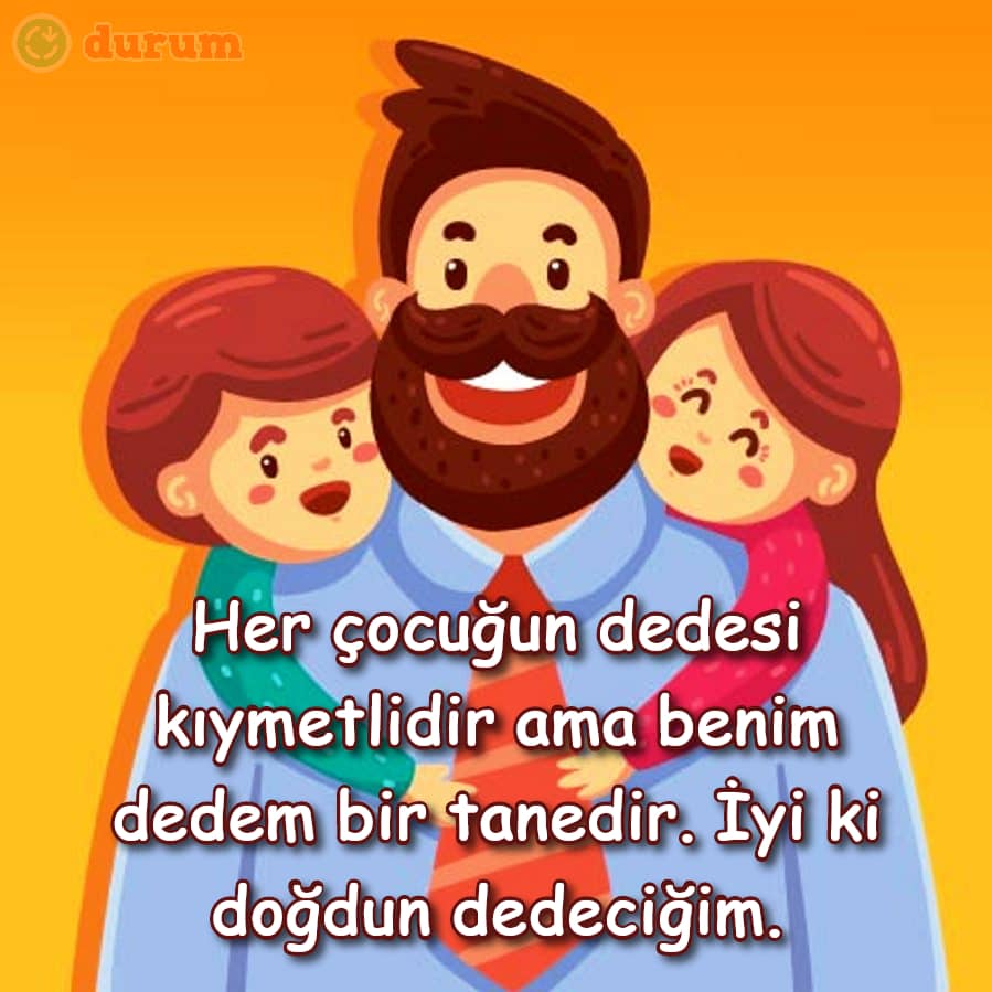 Dedem doğum günün kutlu olsun