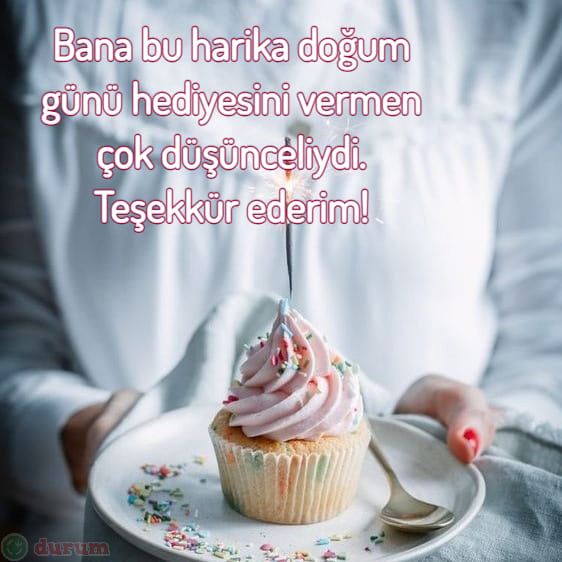 Doğum Günü Hediyesi İçin Teşekkür Mesajları yeni