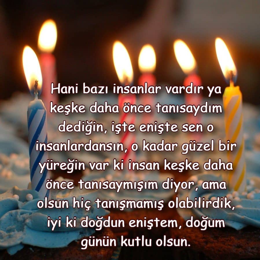 Doğum günün kutIu oIsun canım eniştem