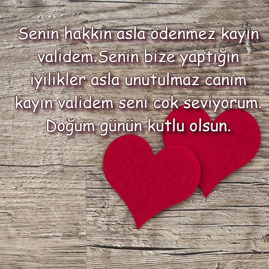Doğum günün kutlu olsun canım kayın validem