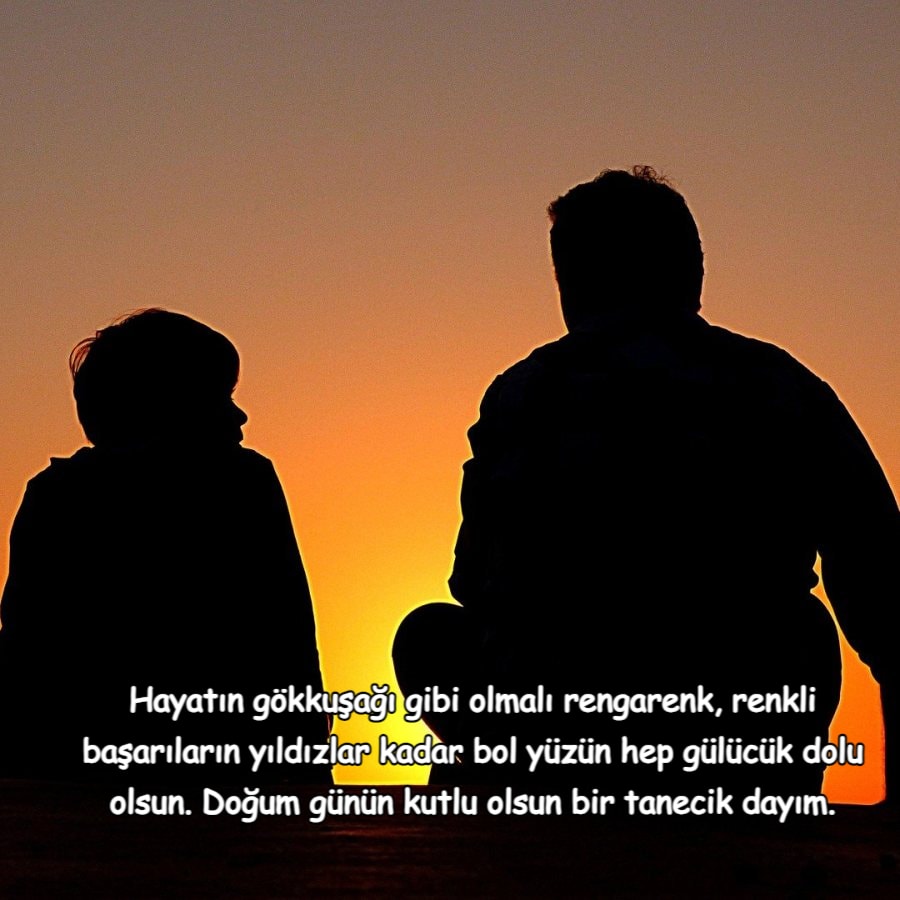 Doğum Günün Kutlu Olsun Dayıcım