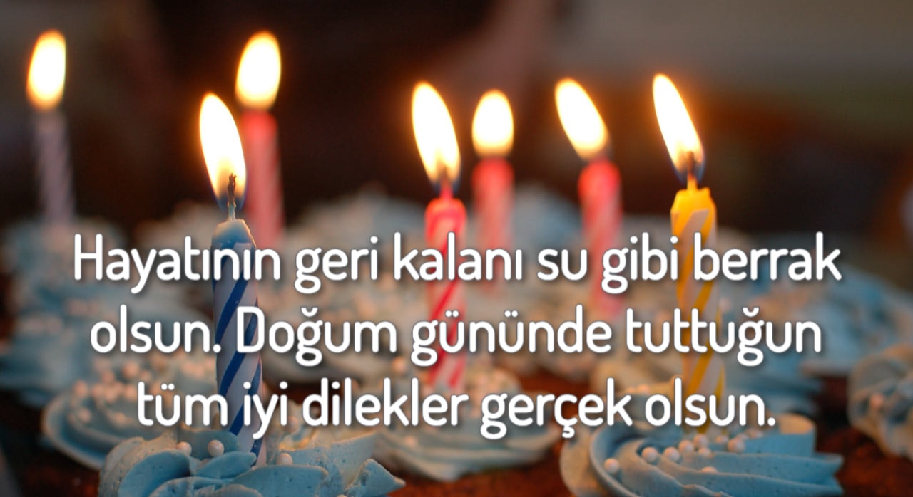 Doğum gününü kutlarım
