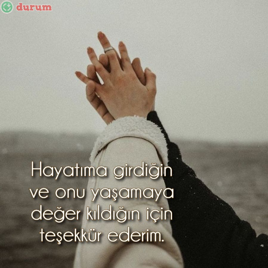 Dokunaklı Teşekkür Ederim Aşk Mesajları kisa