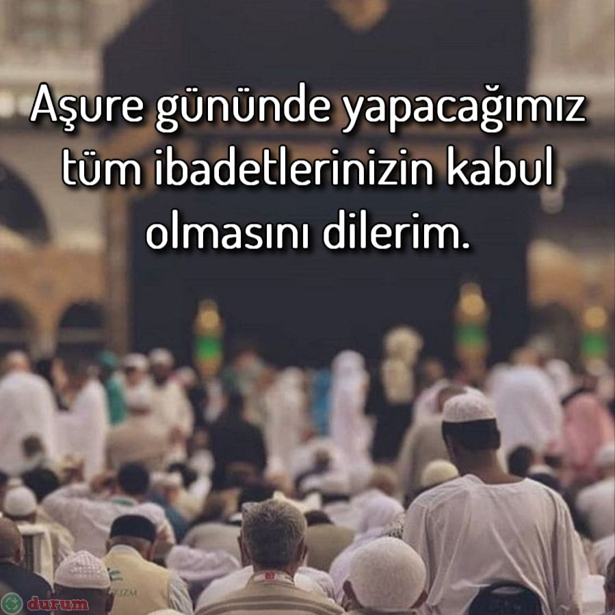 Duygusal Aşure günü sözleri