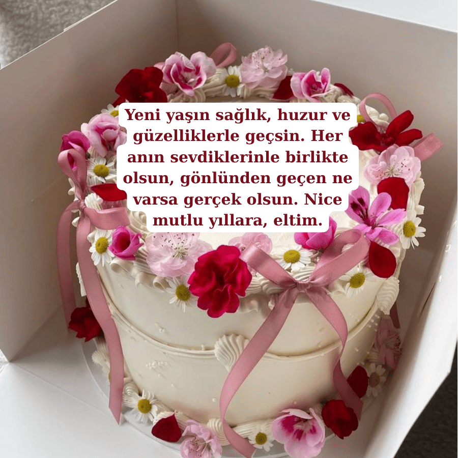 Elti İçin Doğum Günü Mesajları