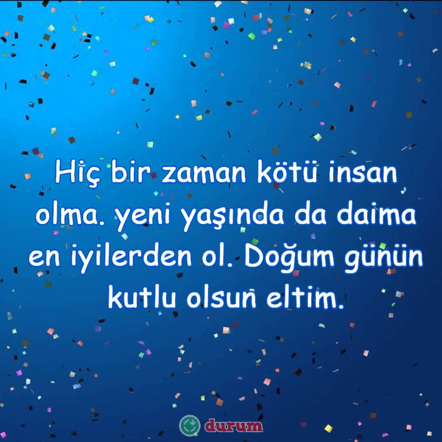 Eltime Doğum Günü Sözleri