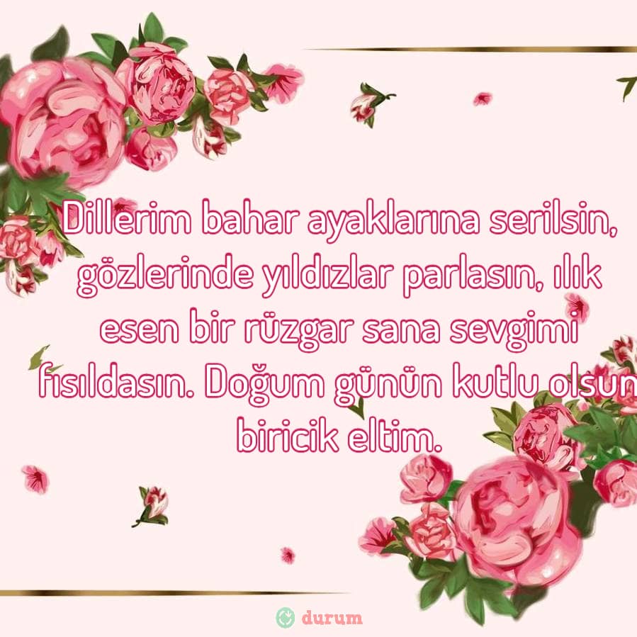 Eltiye Doğum Günün Kutlu Olsun Sözleri
