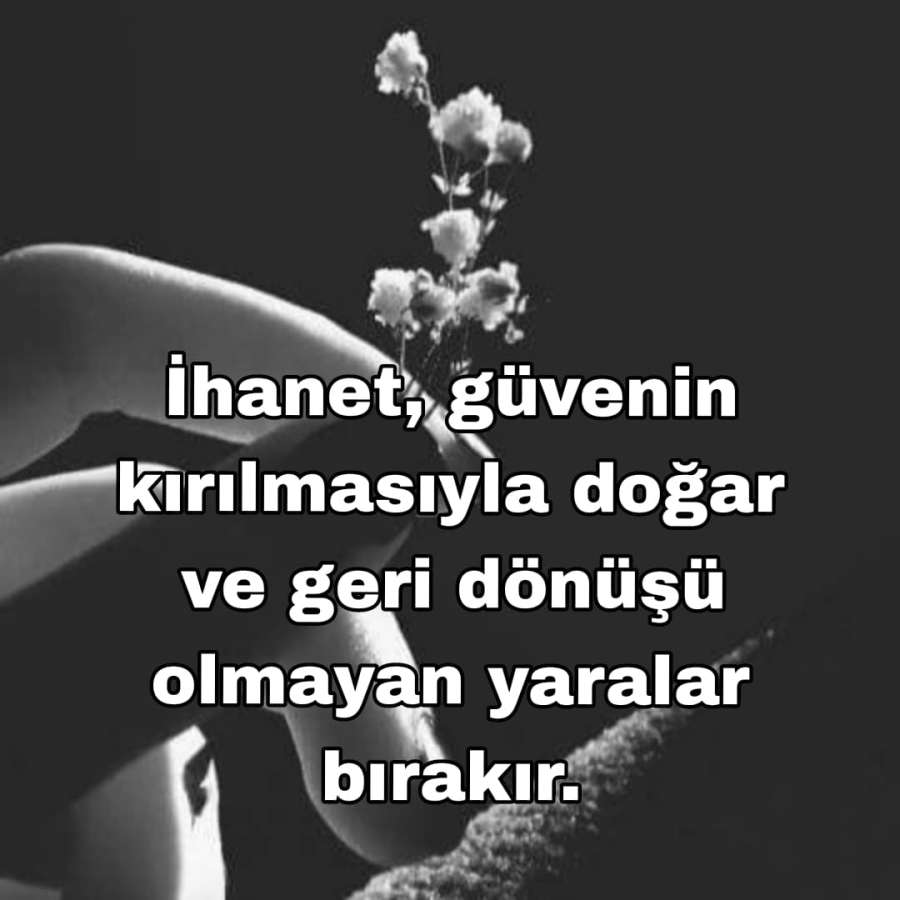 En Ağır İhanet ve Sadakatsizlik Sözleri
