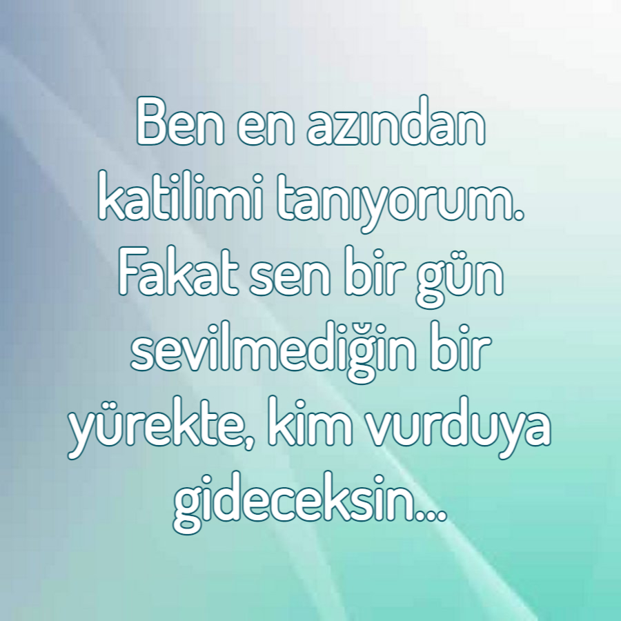 En Etkili Laf Koyan Sözler