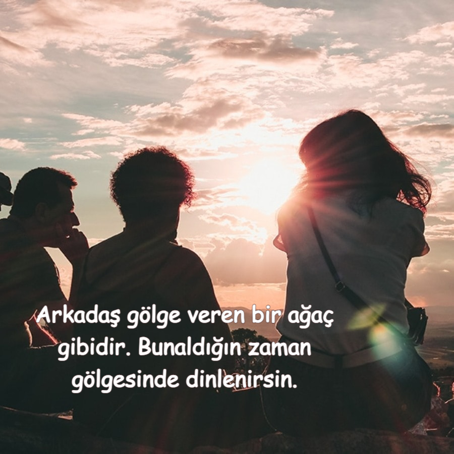 En Güzel Arkadaşlık Sözleri