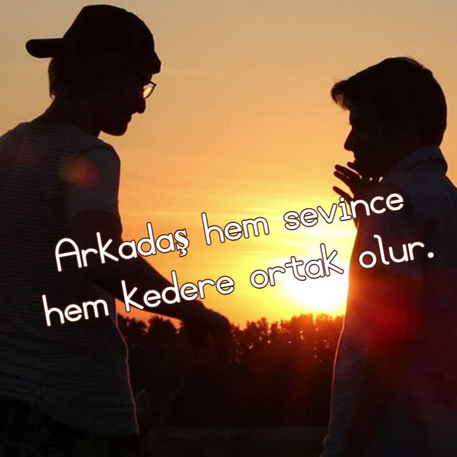 En güzel Dost sözleri