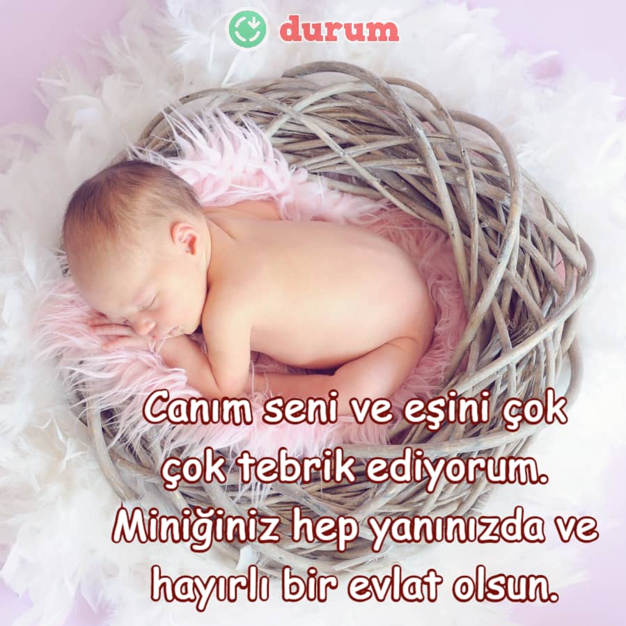 En güzel hoşgeldin bebek sözleri
