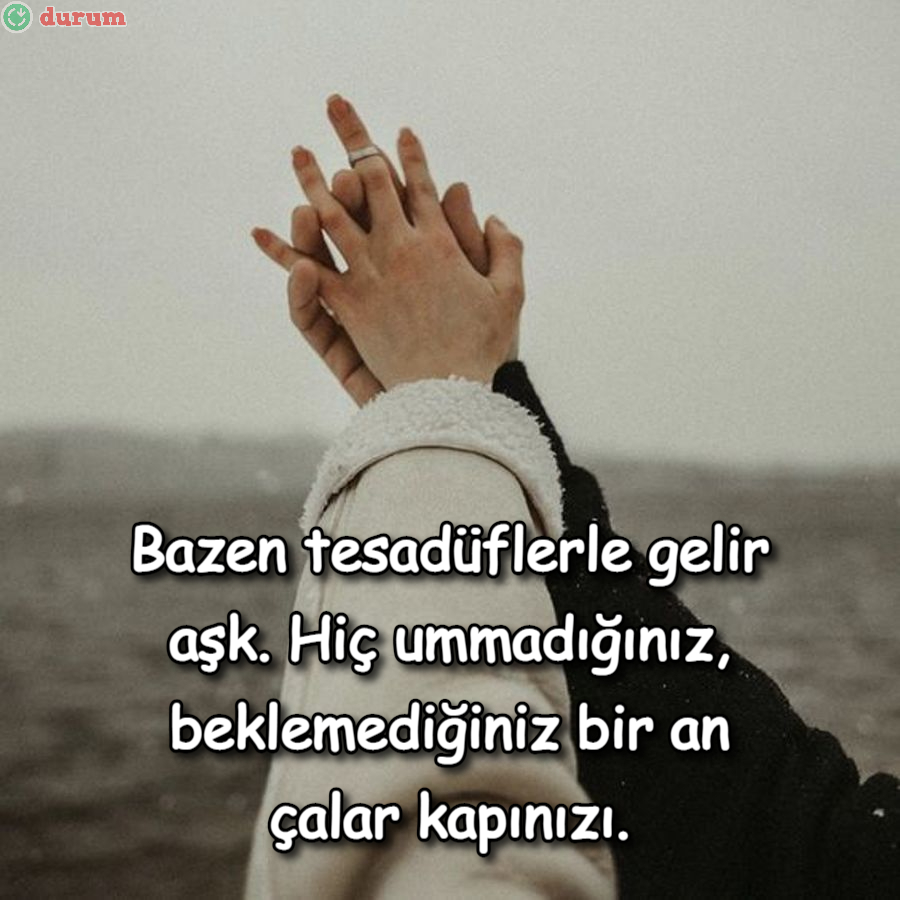 En güzel tesadüf sözleri
