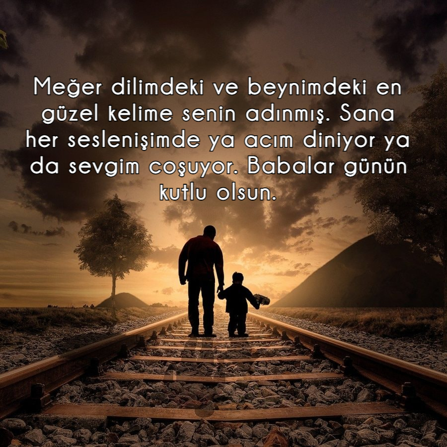 En iyi babalar günü sözleri