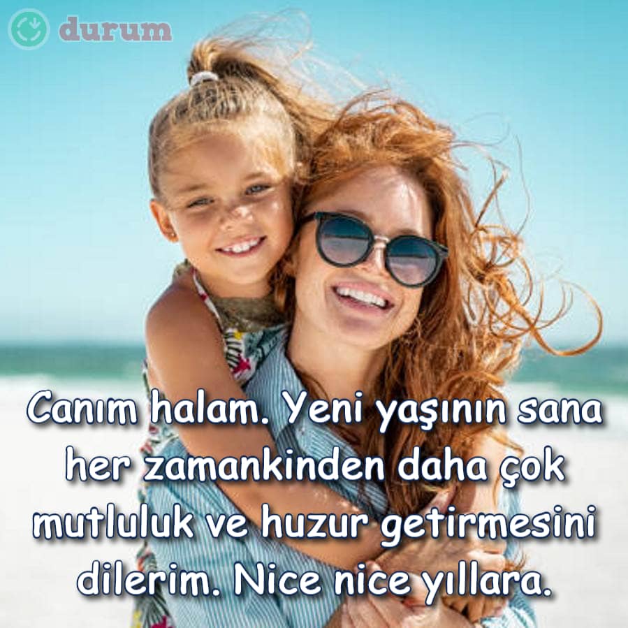 En yeni halaya goğum günü mesajları