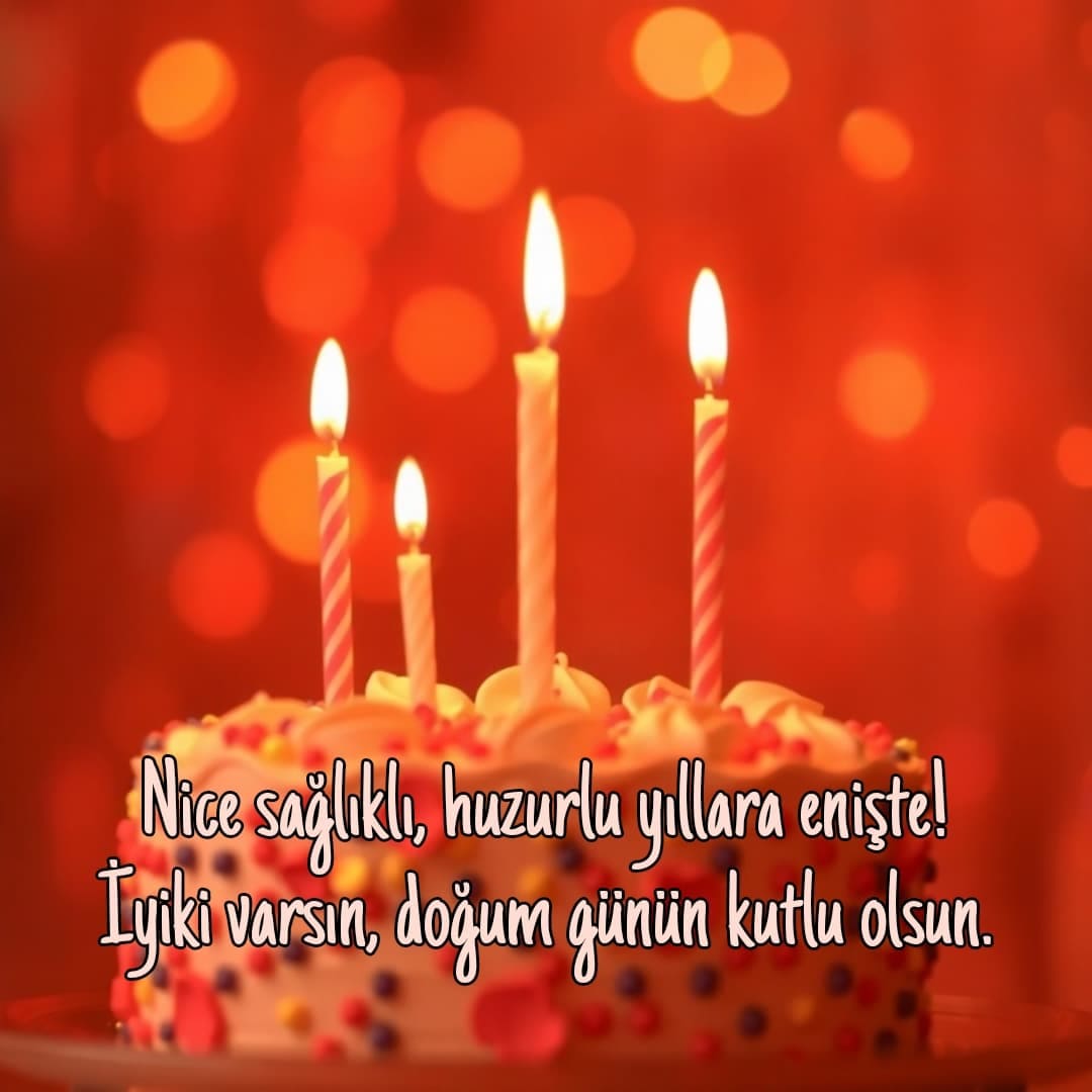 eniştem, doğum günün kutlu olsun