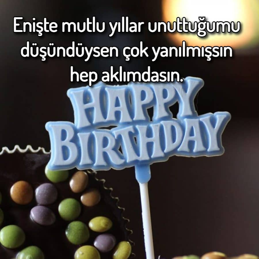 Enişteye mutlu yıllar sözleri 