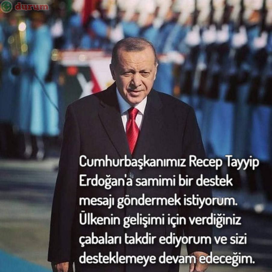 Erdoğan'a destek mesajları