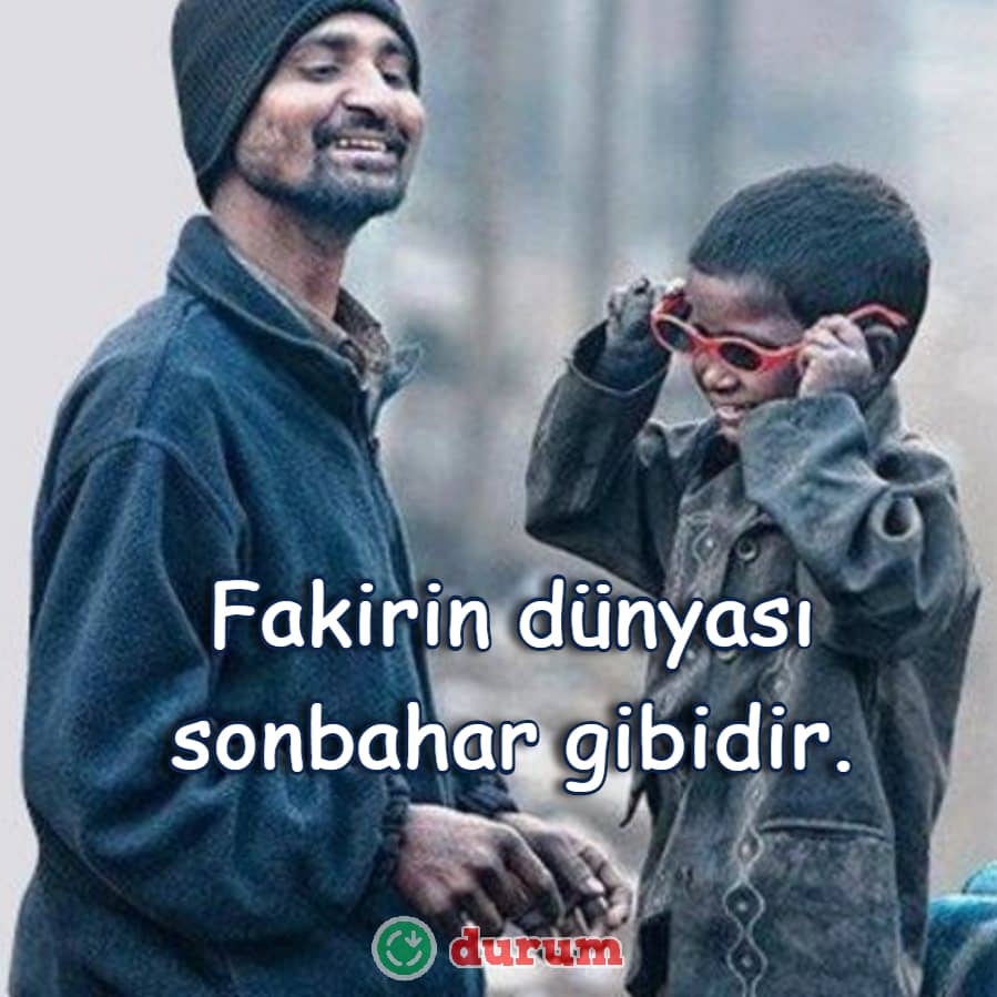 Fakirlik hakkında sözler
