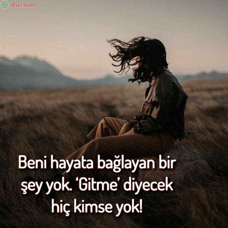 Gidenlerlerle Ilgili Sozler