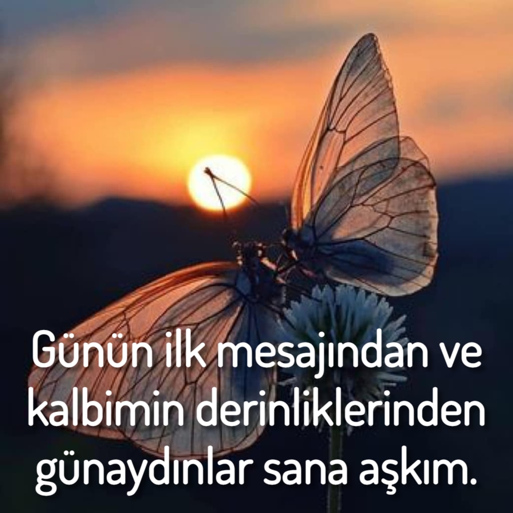 günaydın aşkım