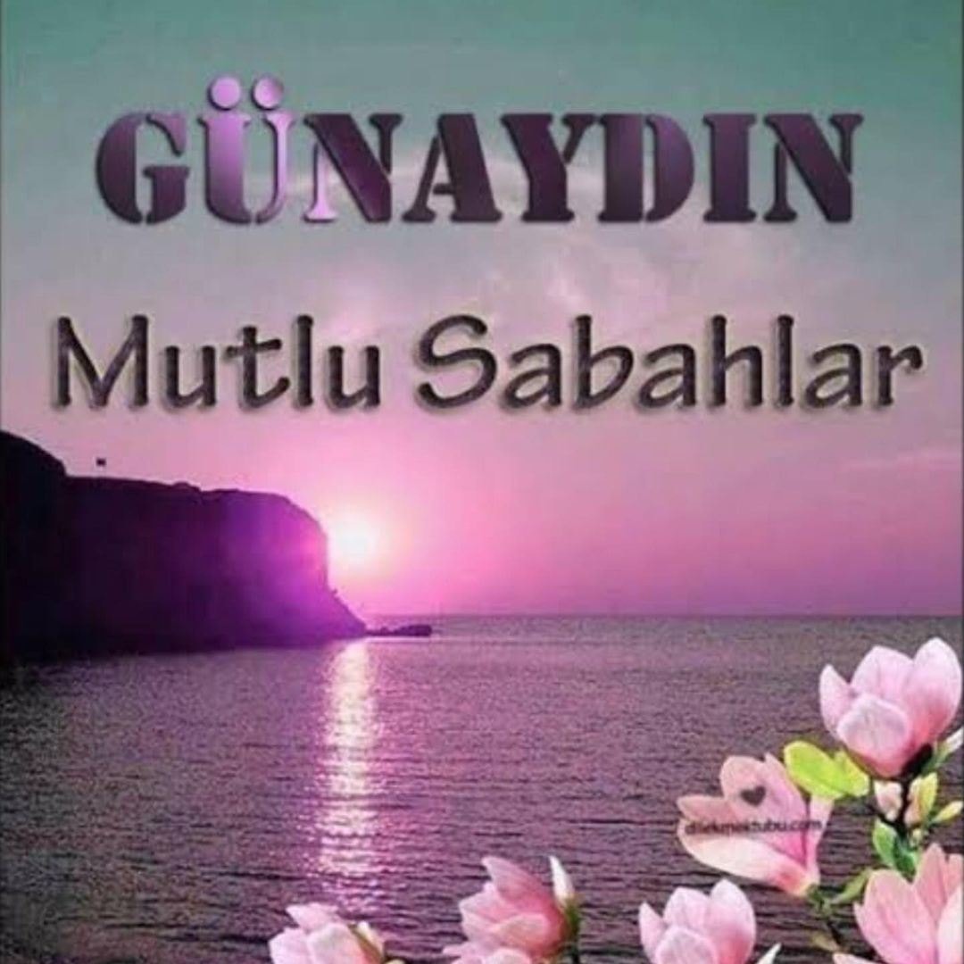 günaydın mutlu sabahlar