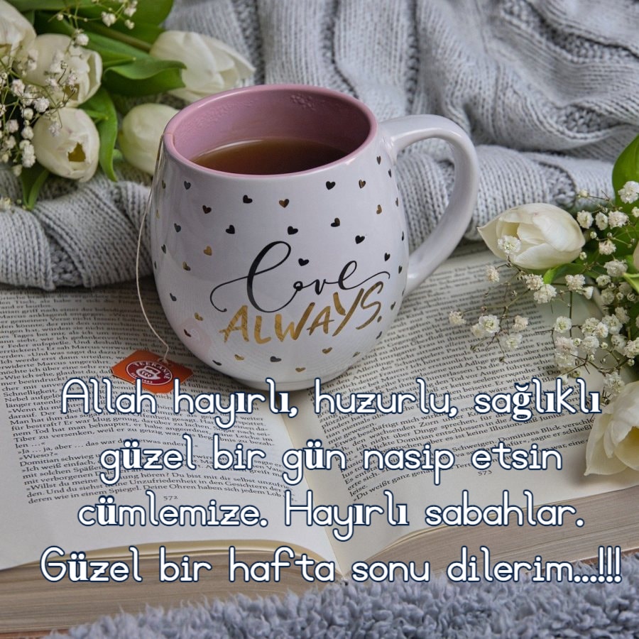 Güzel bir hafta sonu dilerim