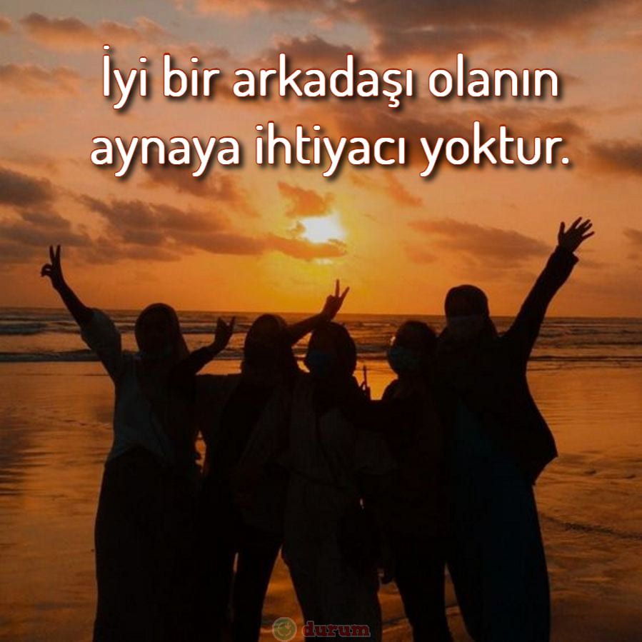 guzel dostluk sozleri