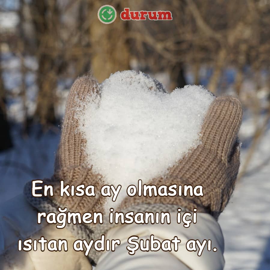 Güzel şubat ayı sözleri