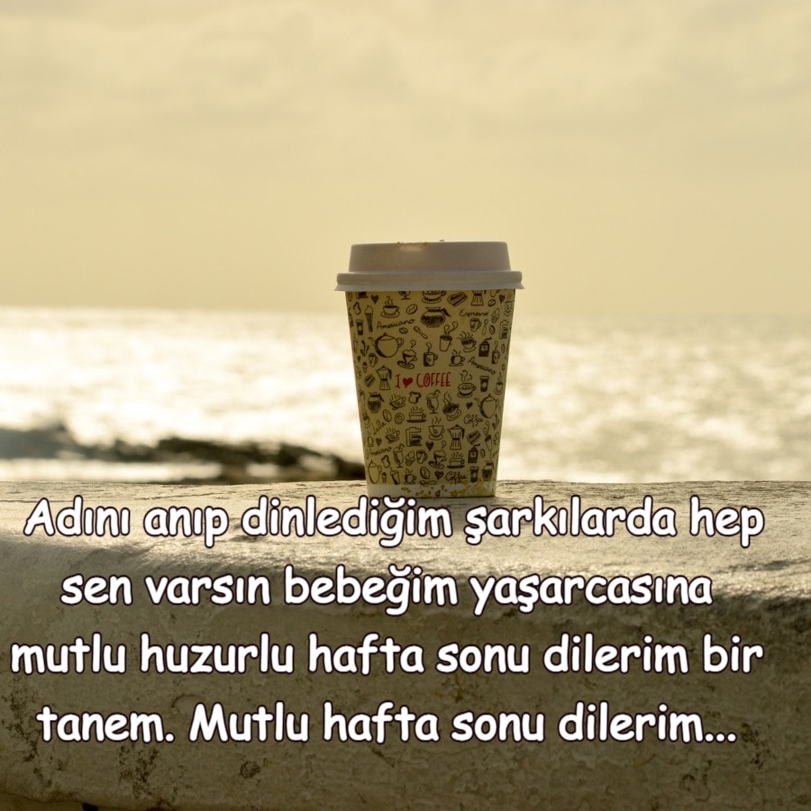 Hafta Sonu Mesajı Yazılı Resim