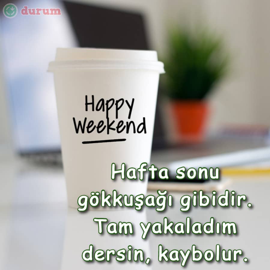 Hafta Sonu Mesajları