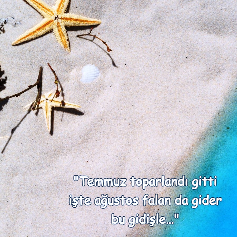 Hoşgeldin Temmuz