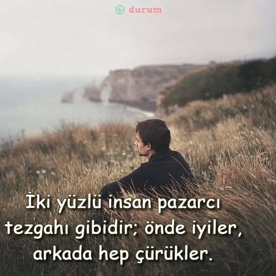 İki Yüzlü İnsanlara Özlü Sözler
