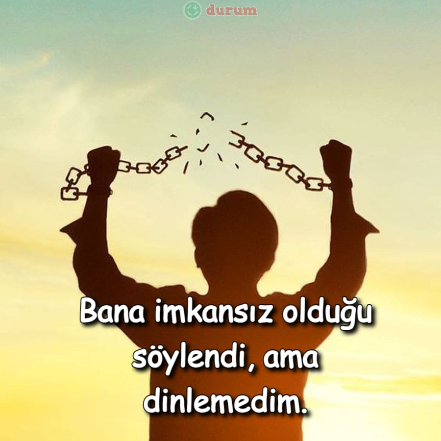 İmkansızla İlgili Alıntılar