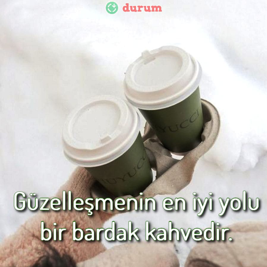 Kahve ile ilgili guzel sozler