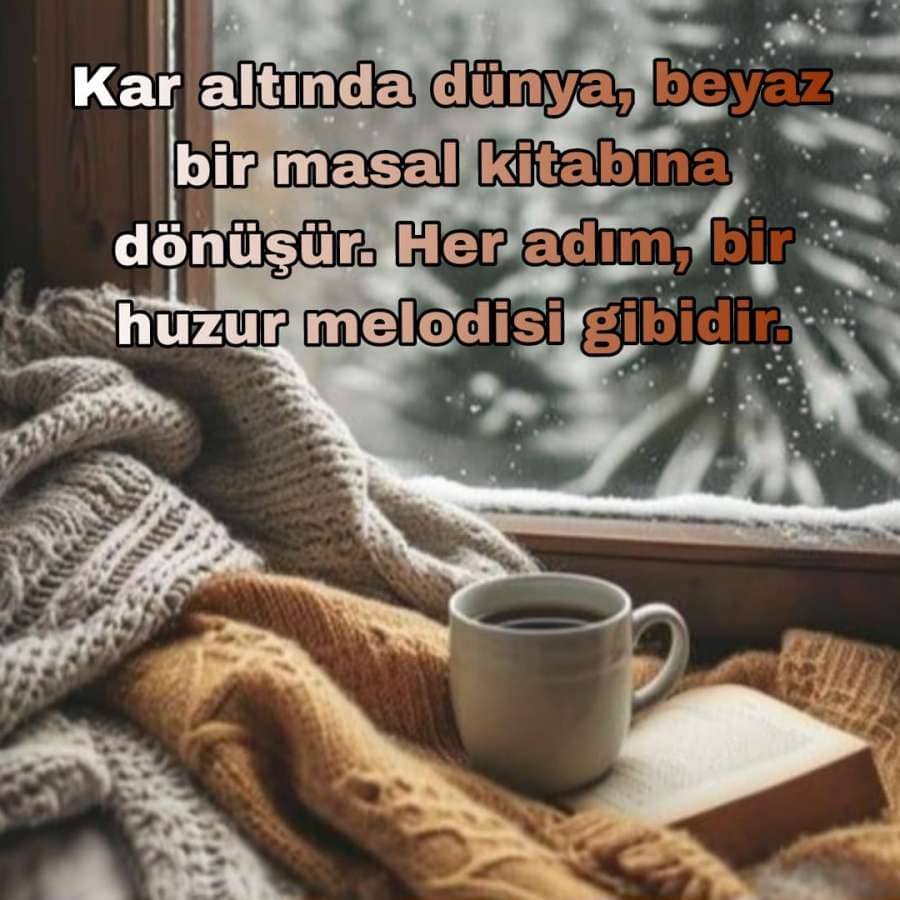 Kar ve Huzur sözleri