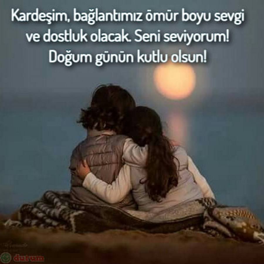 Kardeş İçin Doğum Günü Sozleri