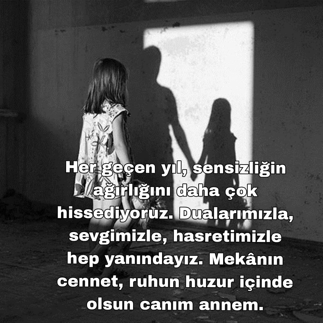 Kaybettiğimiz Annemize Sevgi ve Dua Mesajları