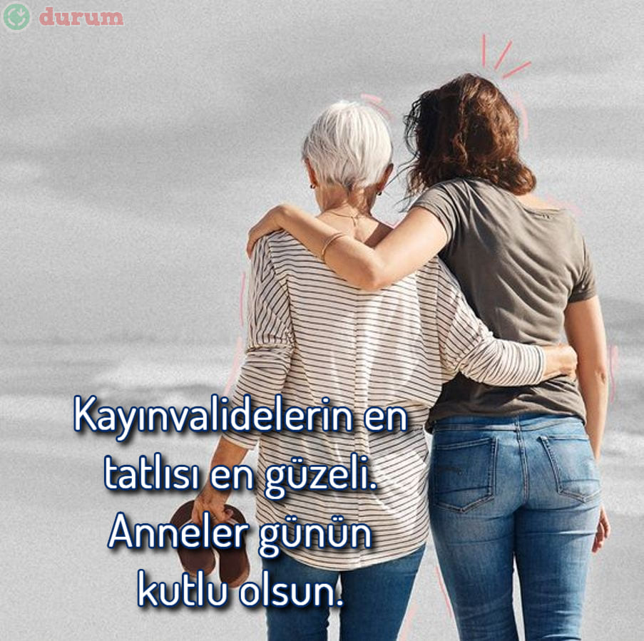 Kayınvalideye Anlamlı sozler resimli