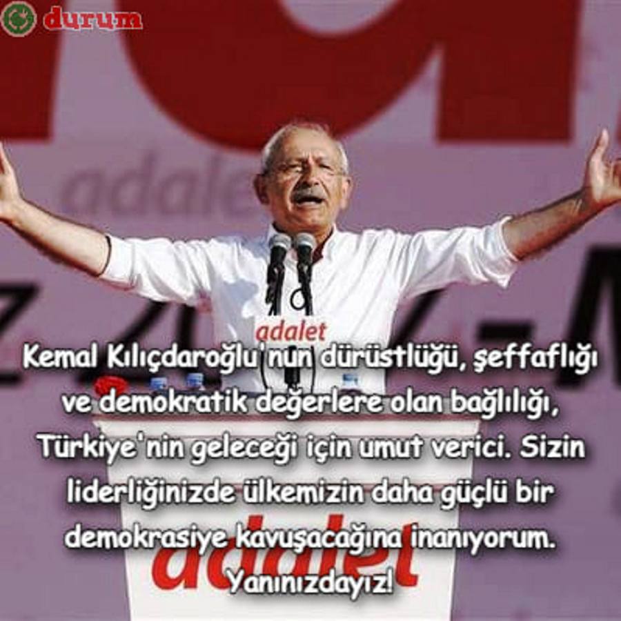 Kemal Kılıçdaroğlu'na destek sözleri indir