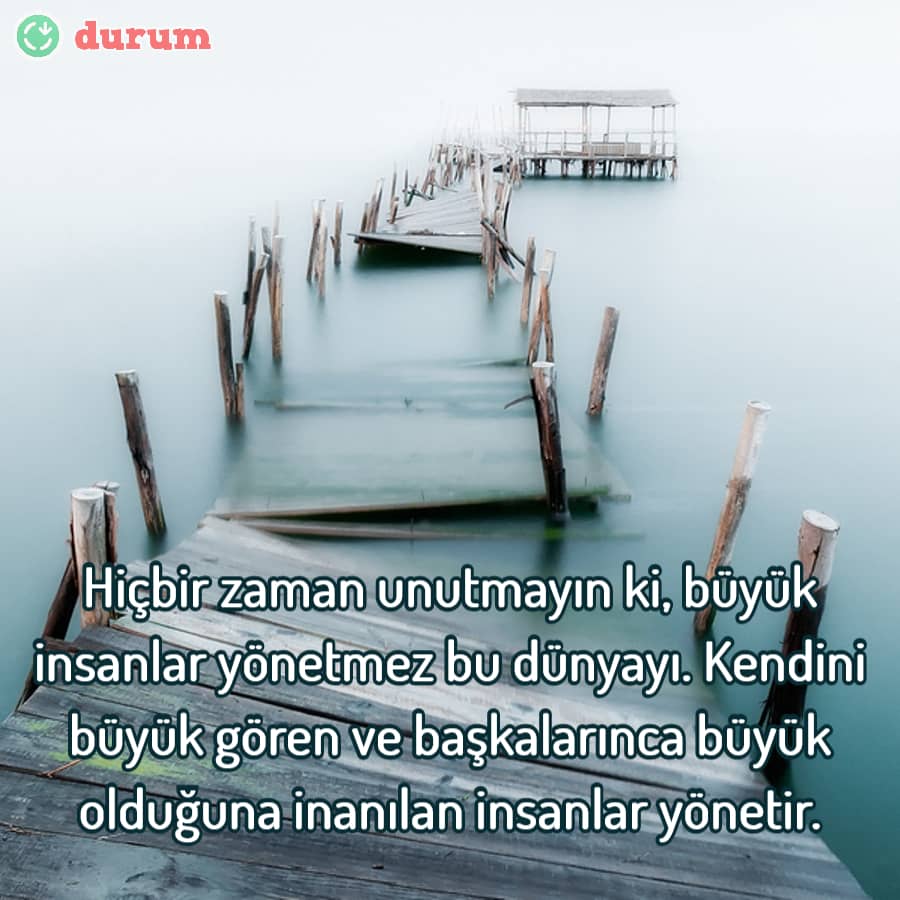 Kendini Büyük Görmek