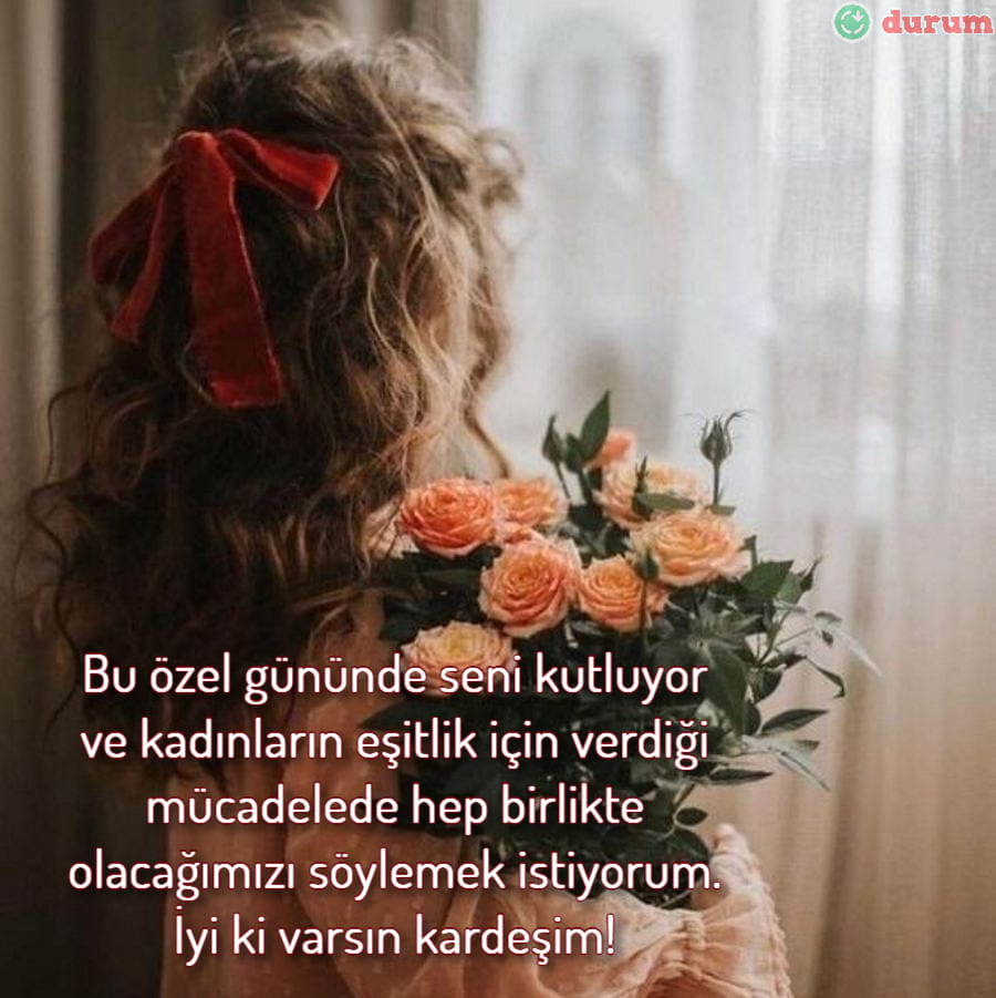Kız kardeşe 8 mart tebrikleri