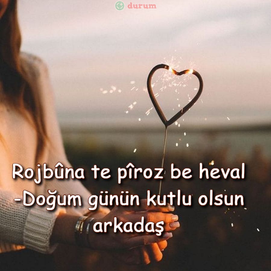 Kürtçe Anlamli Doğum Günü Mesajları